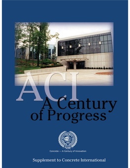 ACI: a Century of Progress