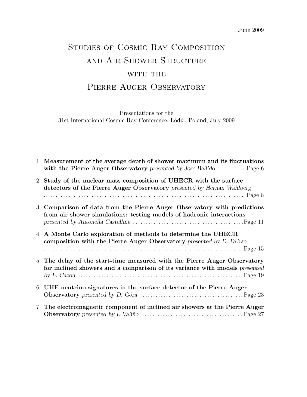 Studies of Cosmic Ray Composition and Air Shower Structure with the Pierre Auger Observatory