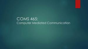 COMS 455: Media