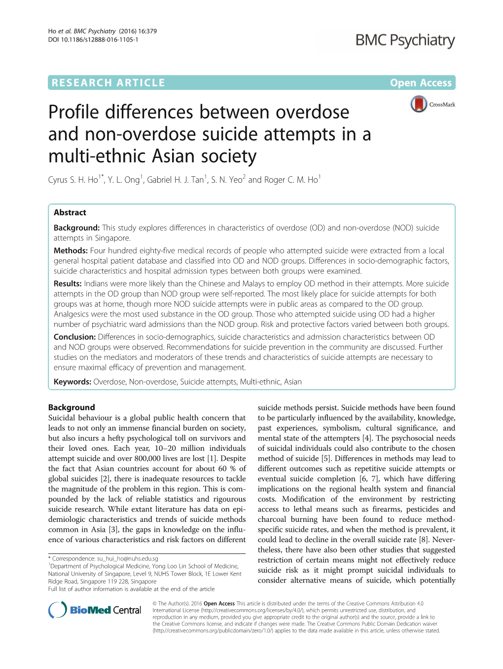 Profile Differences Between Overdose and Non-Overdose Suicide Attempts in a Multi-Ethnic Asian Society Cyrus S