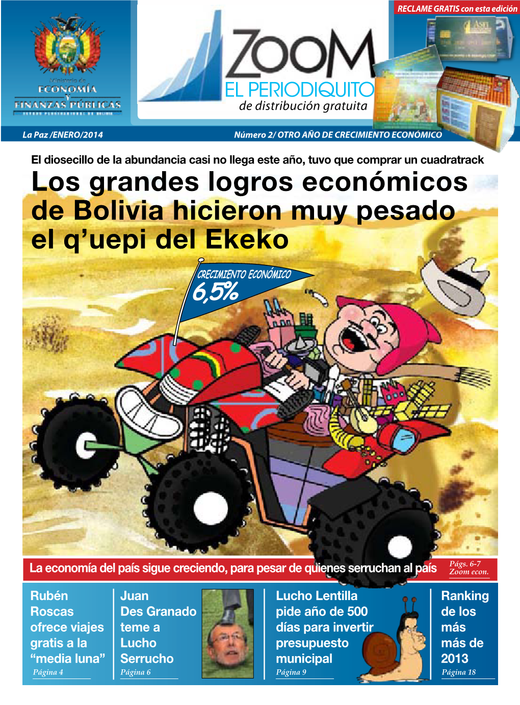 Los Grandes Logros Económicos De Bolivia Hicieron Muy Pesado El Q’Uepi Del Ekeko