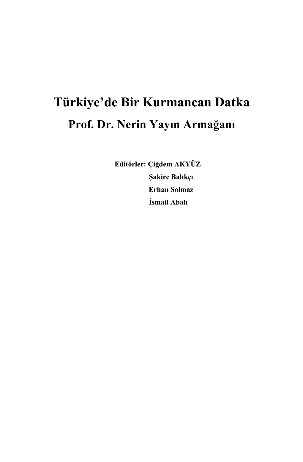 Türkiye'de Bir Kurmancan Datka