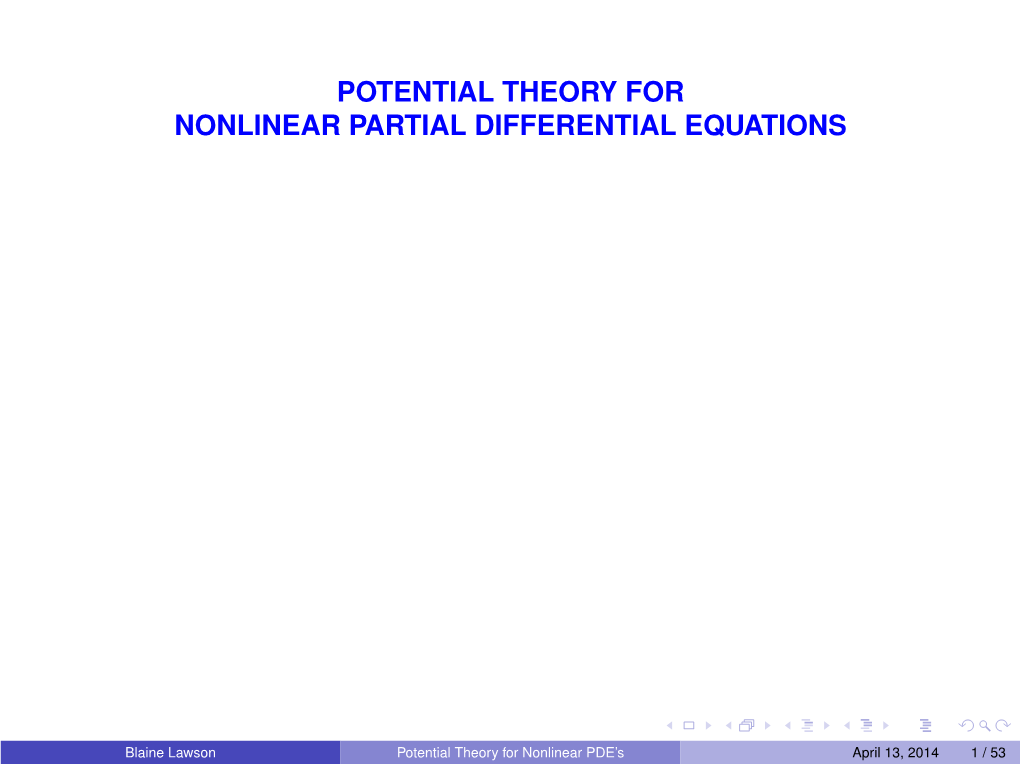 Potential Theory for Nonlinear Partial Differential Equations