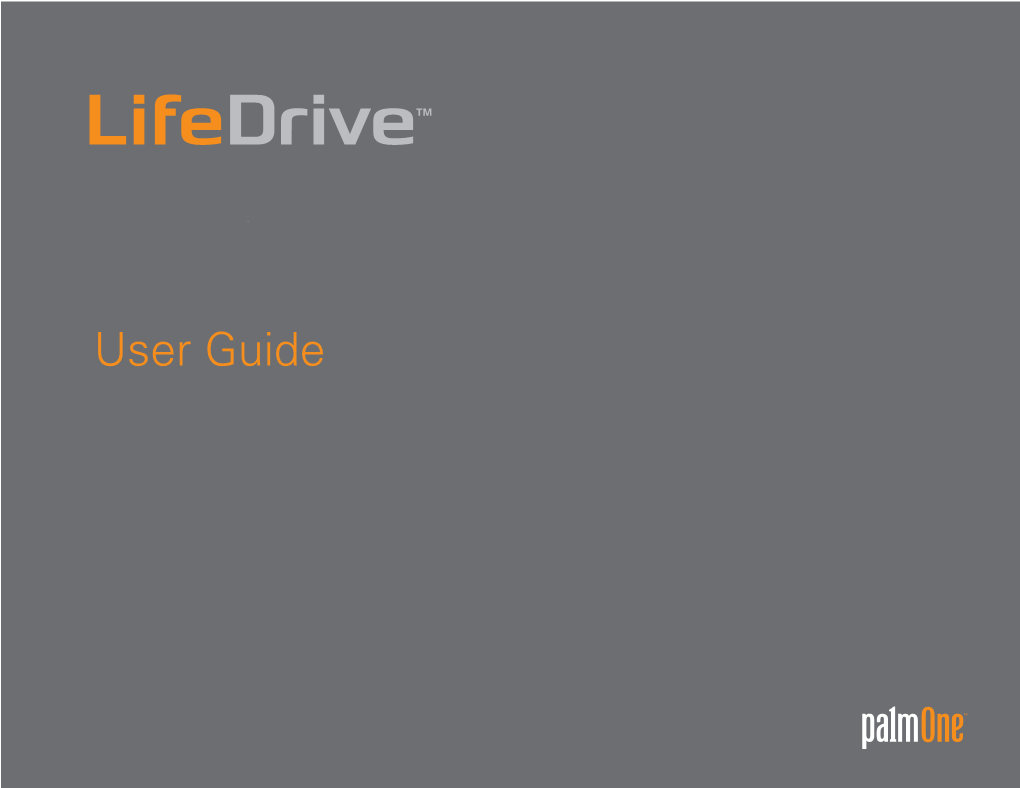 User Guide for the Lifedrive™ Mobile Manager