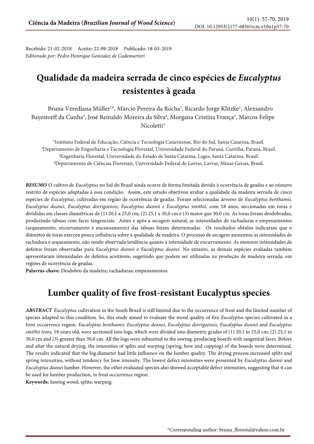 Qualidade Da Madeira Serrada De Cinco Espécies De Eucalyptus Resistentes À Geada