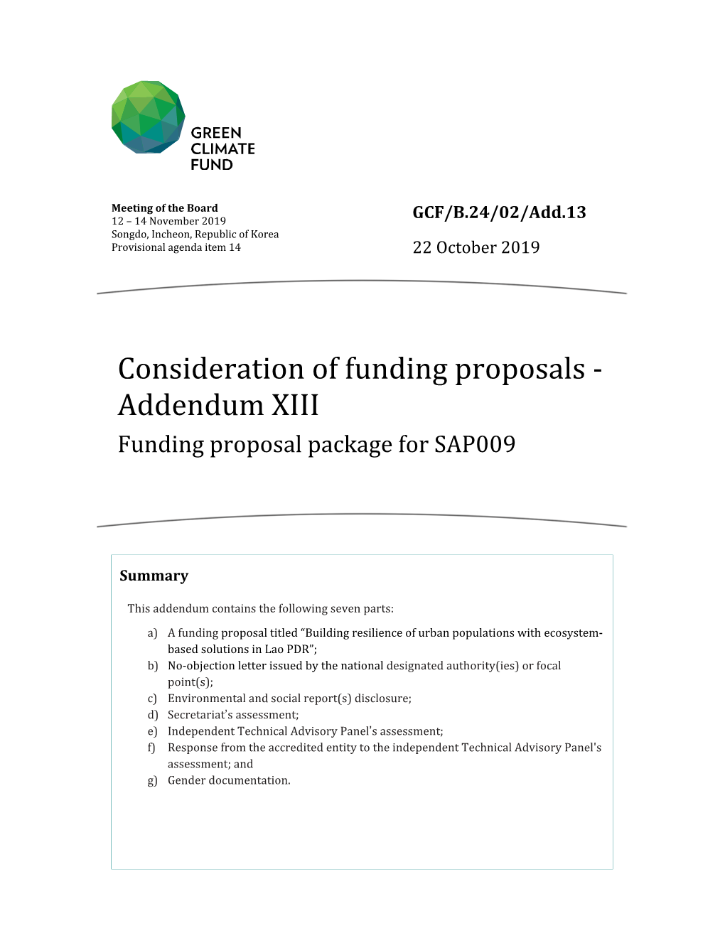 Consideration of Funding Proposals - Addendum XIII Funding Proposal Package for SAP009