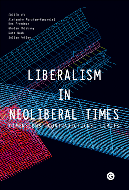 Liberalism in Neoliberal Times