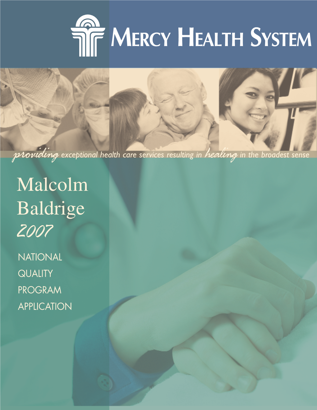 Malcolm Baldrige 2007