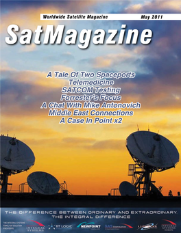 A Tale of Two Spaceports Telemedicine SATCOM Testing Forrester's Focus a Chat with Mike Antonovich Middle East Connections