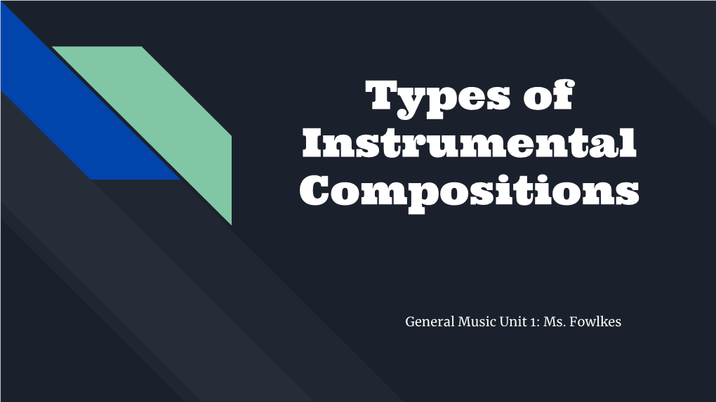 Types of Instrumental Compositions