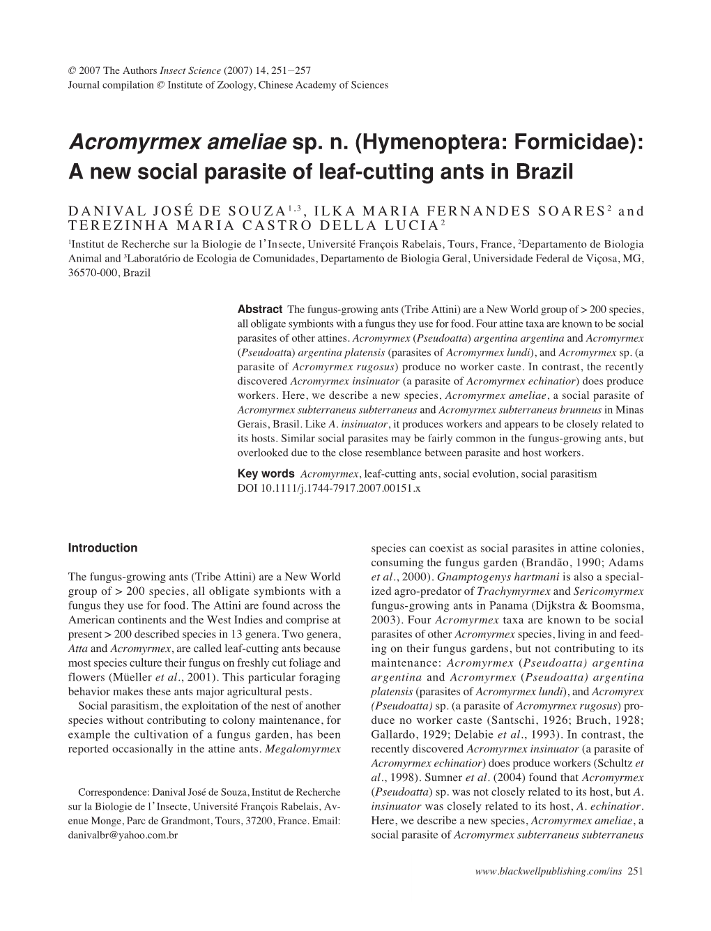 Acromyrmex Ameliae Sp. N. (Hymenoptera: Formicidae): a New Social Parasite of Leaf-Cutting Ants in Brazil