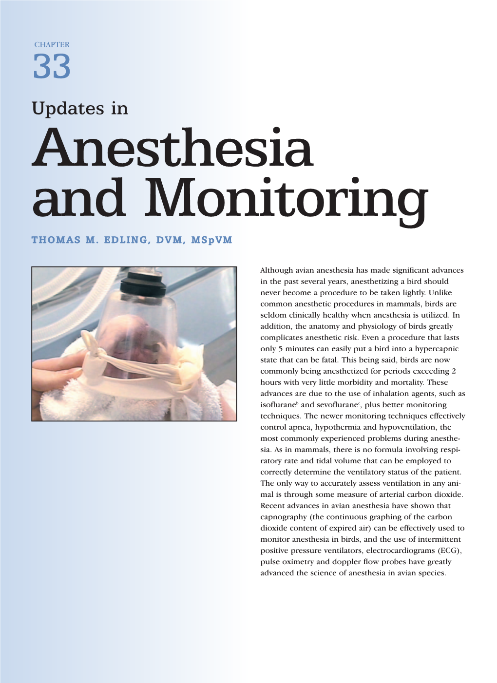 Updates in Anesthesia and Monitoring THOMAS M