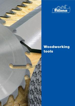 Woodworking Tools HISTORY and PRESENT TIME