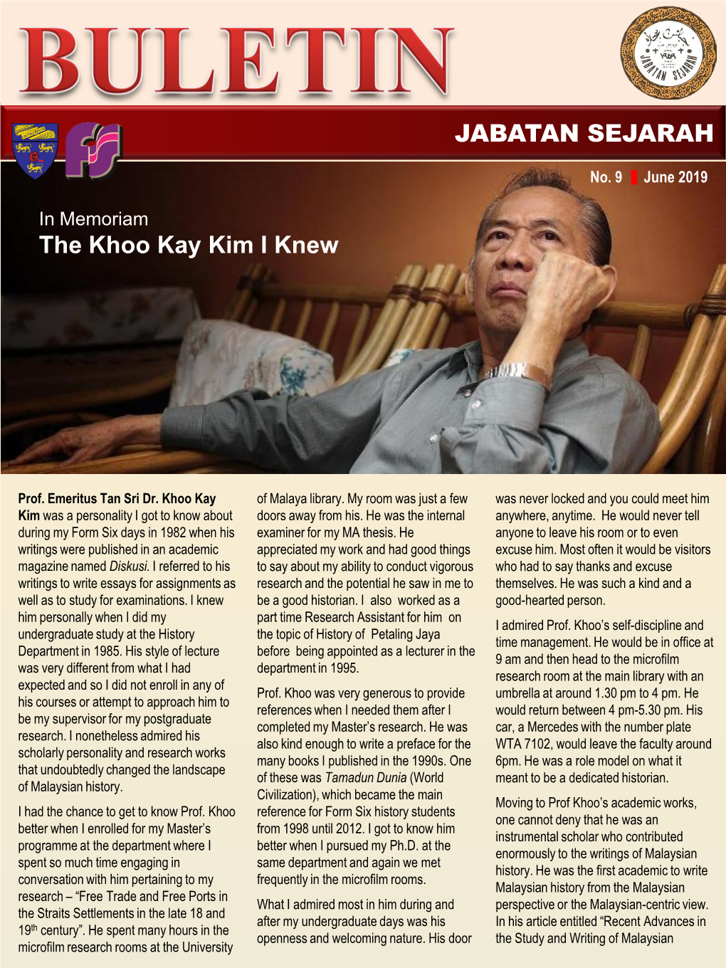 JABATAN SEJARAH the Khoo Kay Kim I Knew