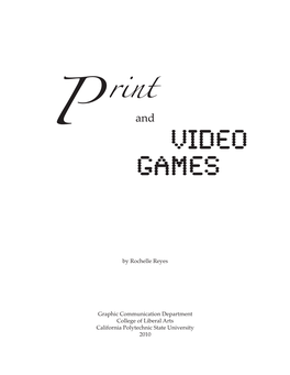 Print and Video Games