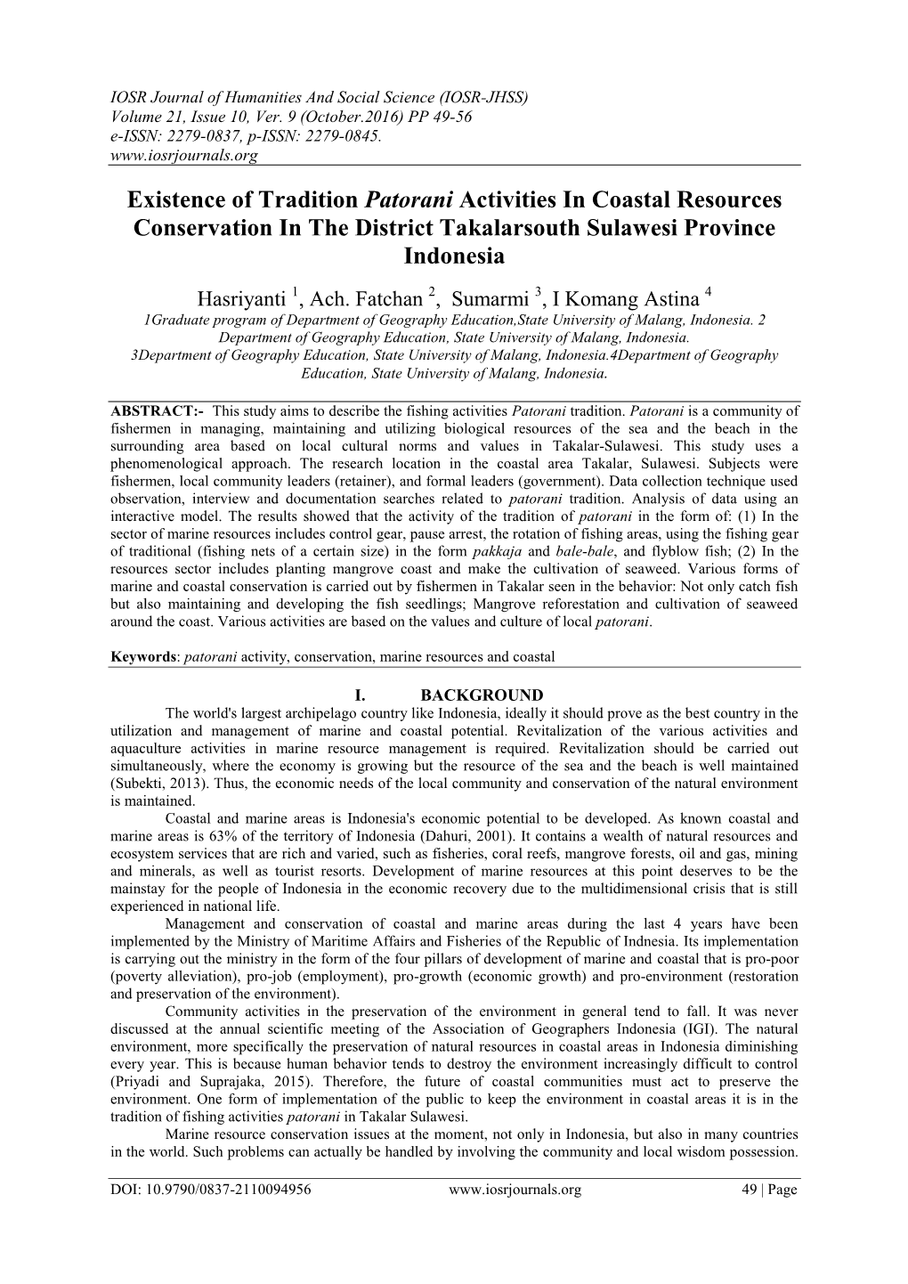 Existence of Tradition Patorani Activities in Coastal Resources Conservation in the District Takalarsouth Sulawesi Province Indonesia