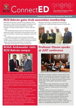 RCSI Bahrain Gains Arab Association Membership British Ambassador Visits RCSI Bahrain Campus Professor Otoom Speaks at JUST Conf