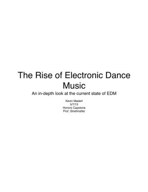 The Rise of Electronic Dance Music an In-Depth Look at the Current State of EDM