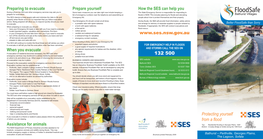 Bathurst Villages the SES Intends to Keep People Safe and Minimise the Risks to Life and Emergency Kit