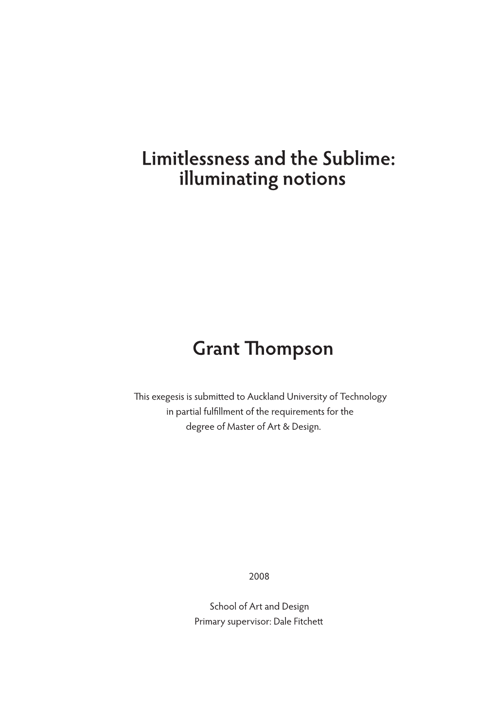 Limitlessness and the Sublime: Illuminating Notions Grant Thompson