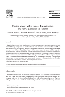Playing Violent Video Games, Desensitization, and Moral Evaluation in Children