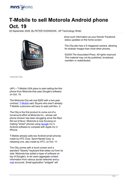 T-Mobile to Sell Motorola Android Phone Oct. 19 29 September 2009, by PETER SVENSSON , AP Technology Writer