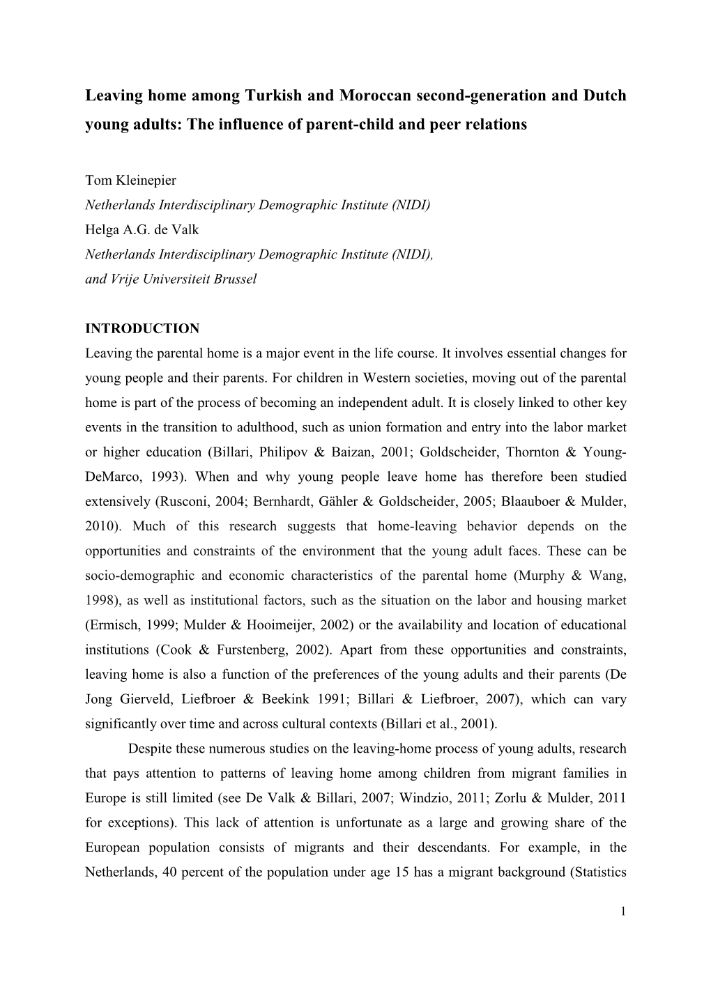 Leaving-Home Patterns Among the Turkish and Moroccan Second Generation and Dutch Young Adults