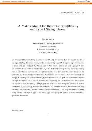 A Matrix Model for Heterotic Spin(32)/Z2 and Type I String Theory