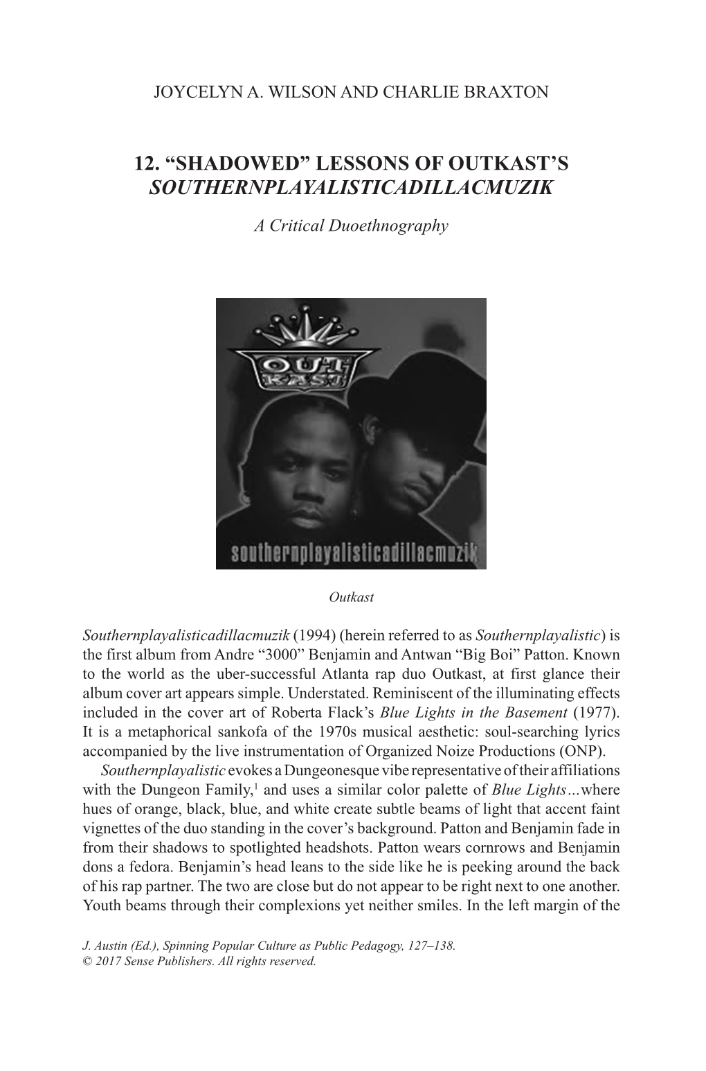 12. “Shadowed” Lessons of Outkast's