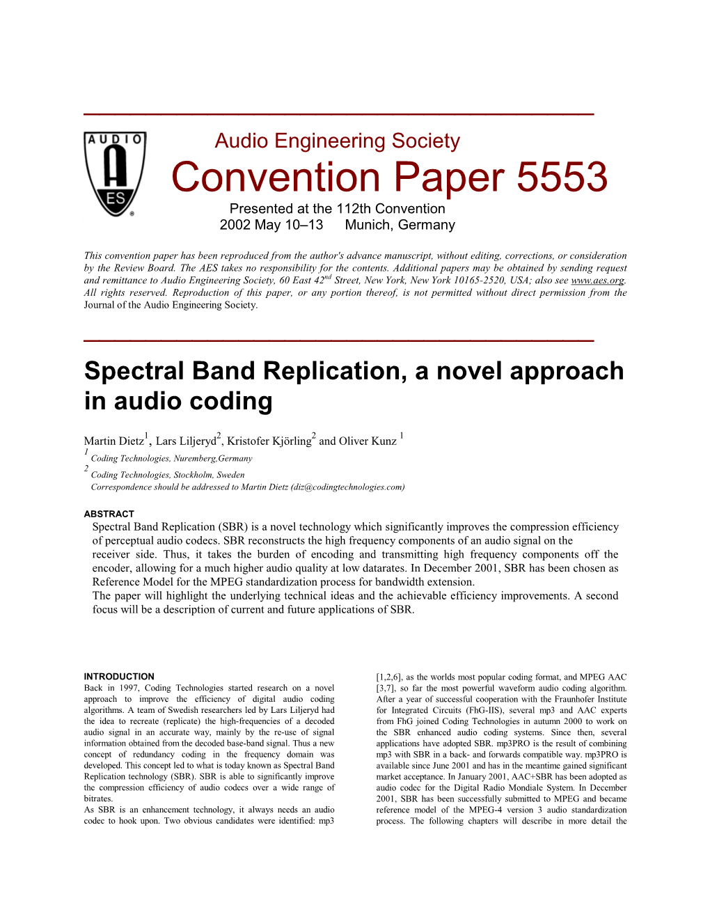 Spectral Band Replication, a Novel Approach in Audio Coding