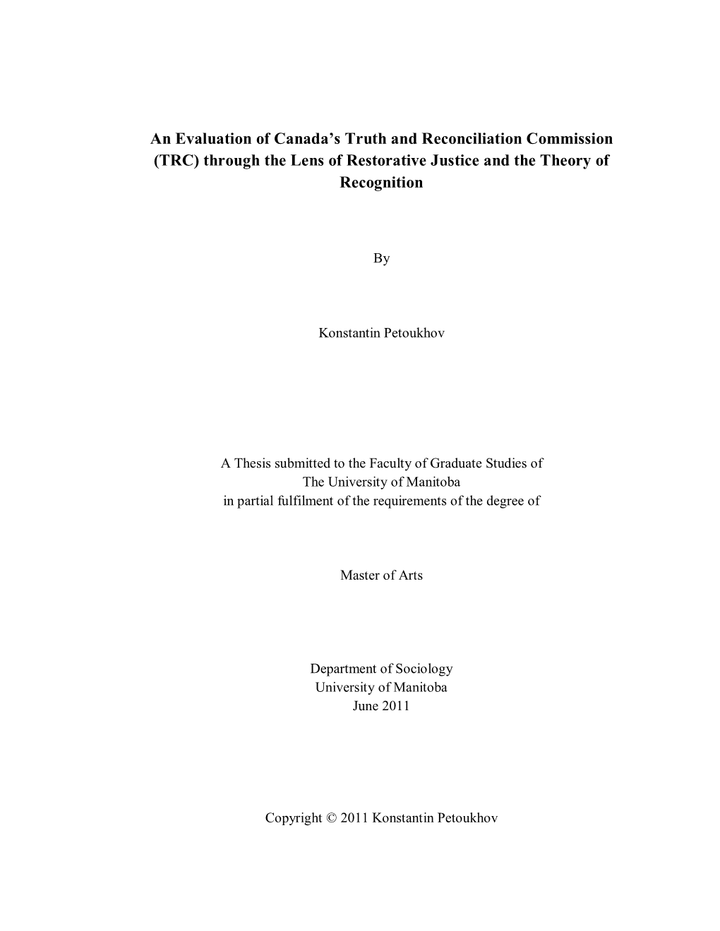 An Evaluation of Canada's Truth and Reconciliation Commission (TRC