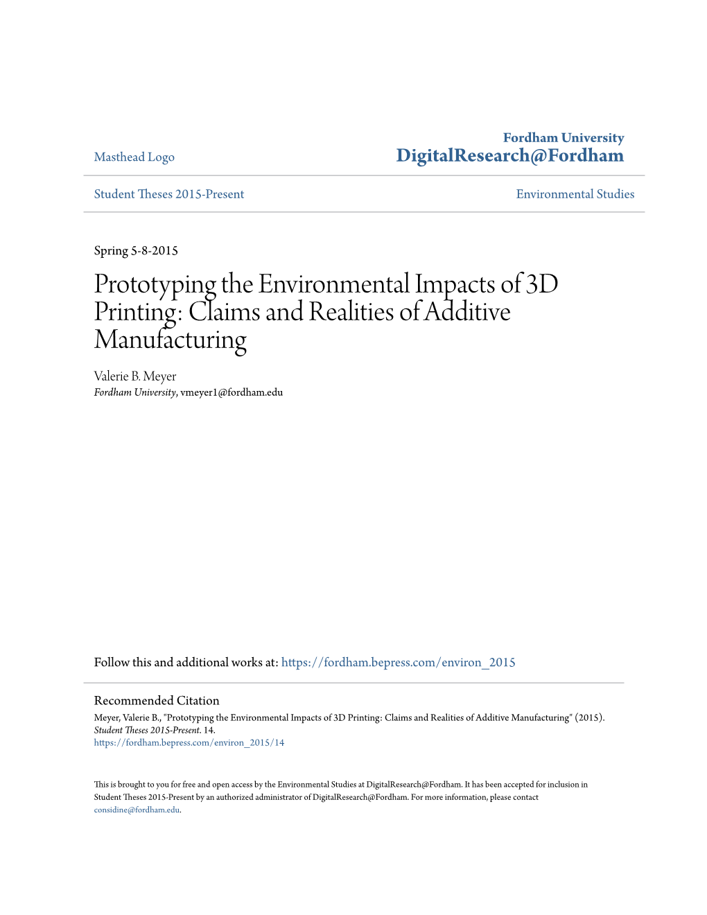 Prototyping the Environmental Impacts of 3D Printing: Claims and Realities of Additive Manufacturing Valerie B
