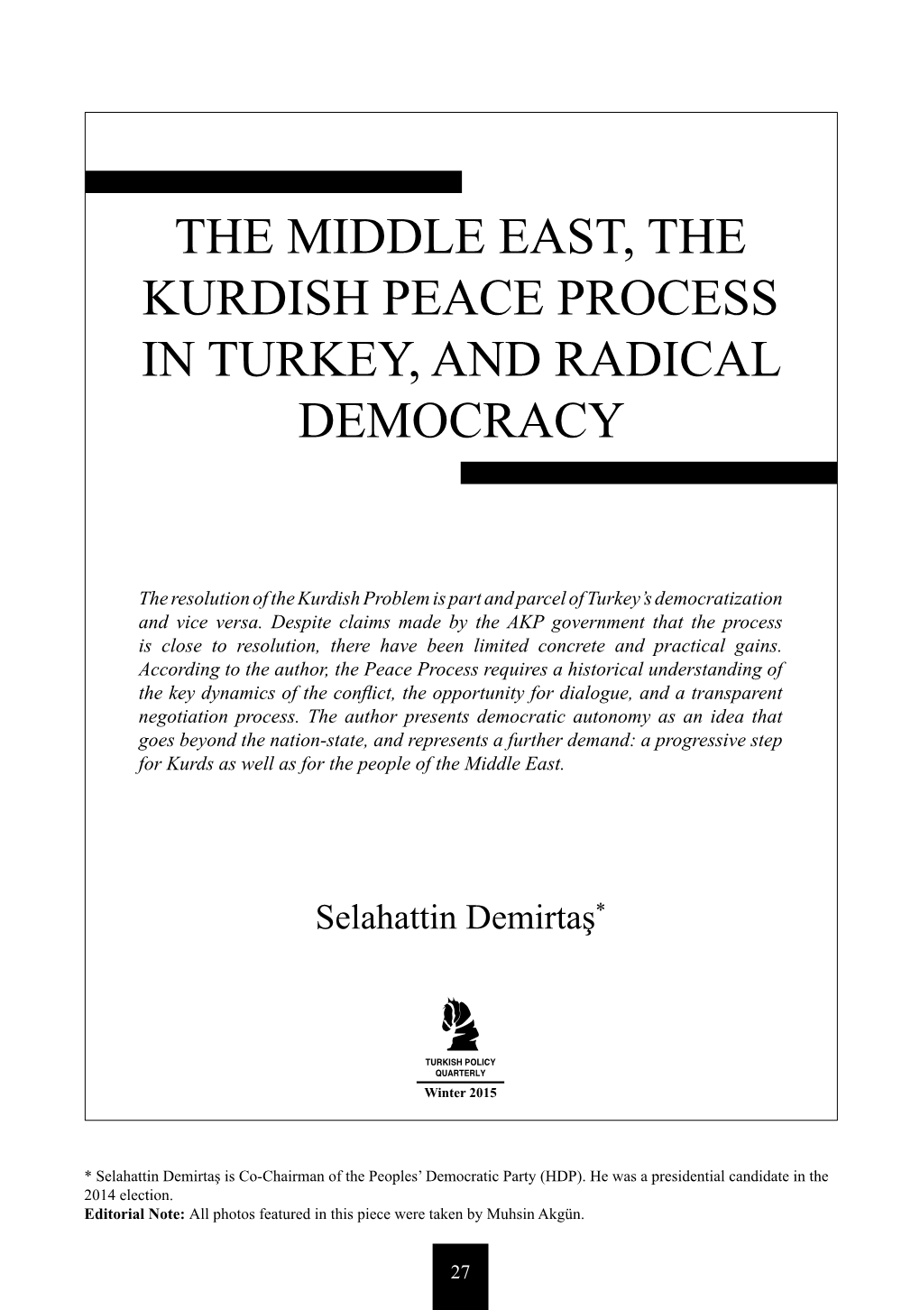 The Middle East, the Kurdish Peace Process in Turkey, and Radical Democracy