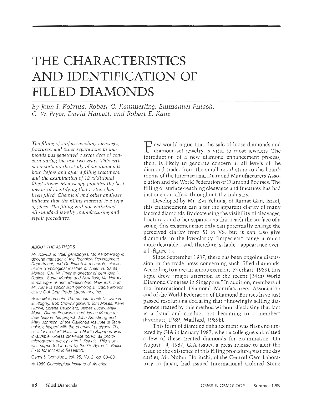 THE CHARACTERISTICS and IDENTIFICATION of FILLED DIAMONDS -- by John I, Koivula, Robert C