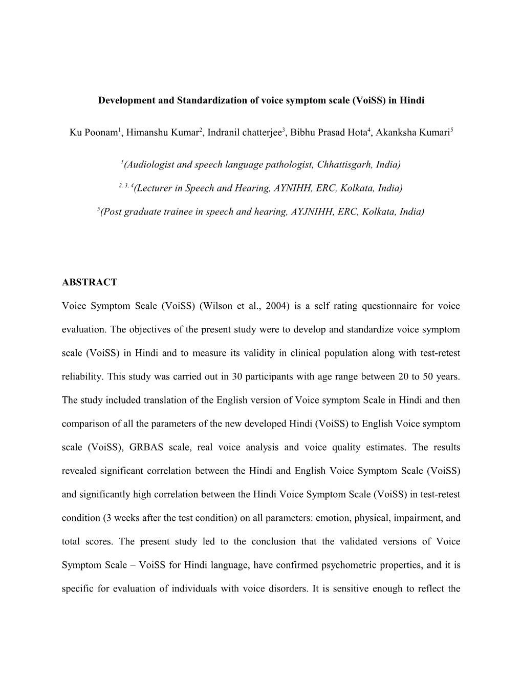 Development and Standardization of Voice Symptom Scale (Voiss) in Hindi