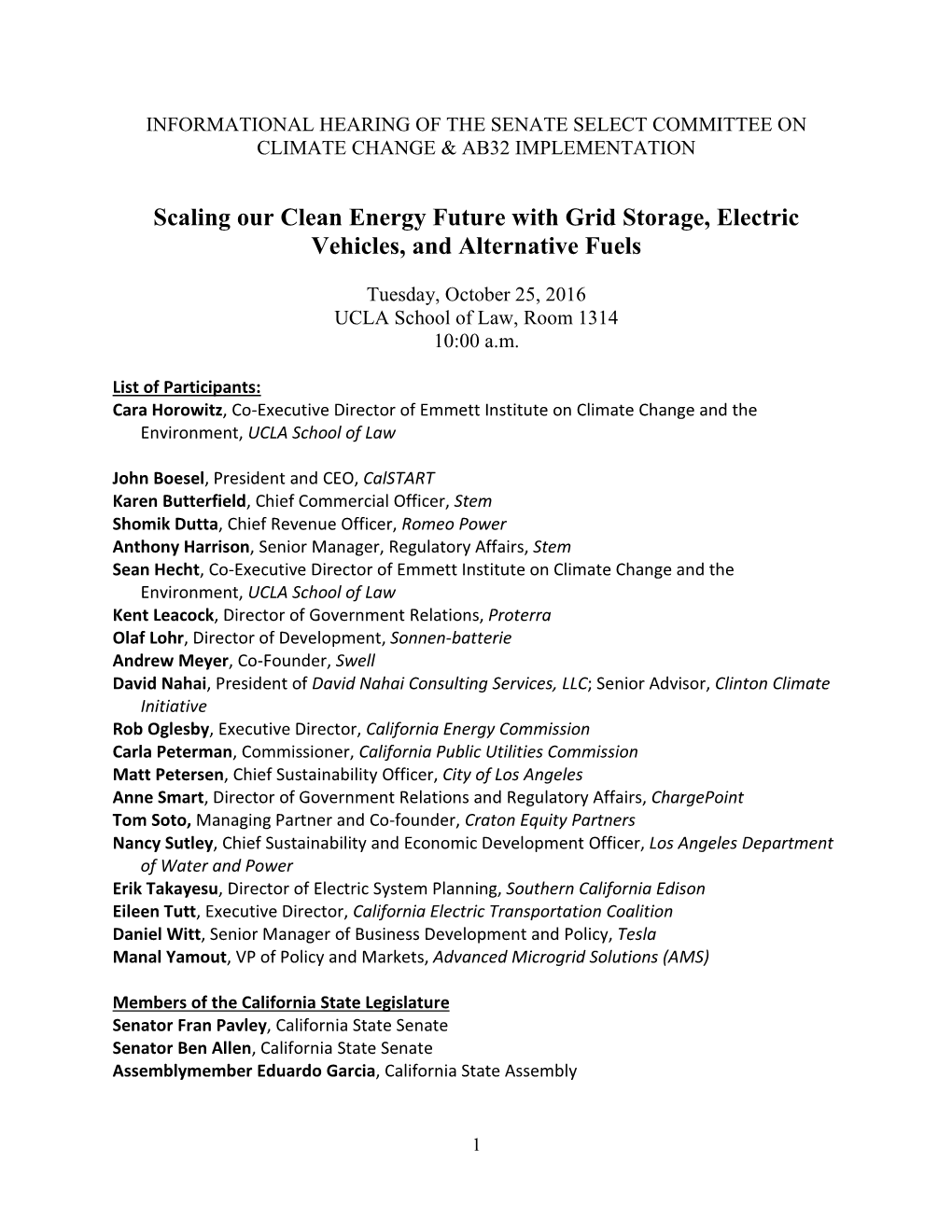 List of Participants: Cara Horowitz, Co-Executive Director of Emmett Institute on Climate Change and the Environment, UCLA School of Law