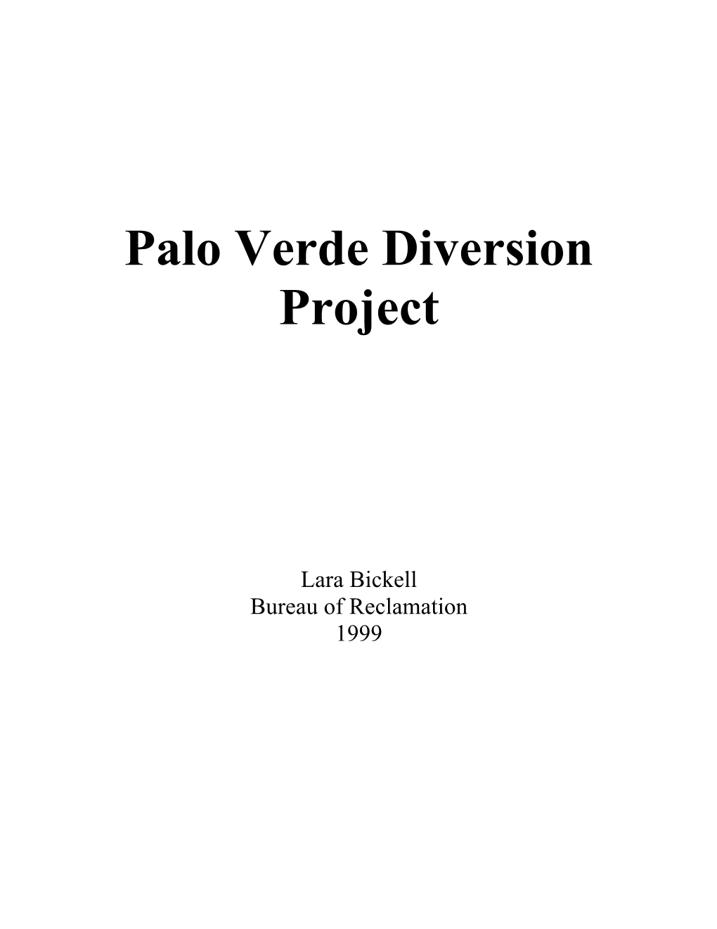 Palo Verde Diversion Project History