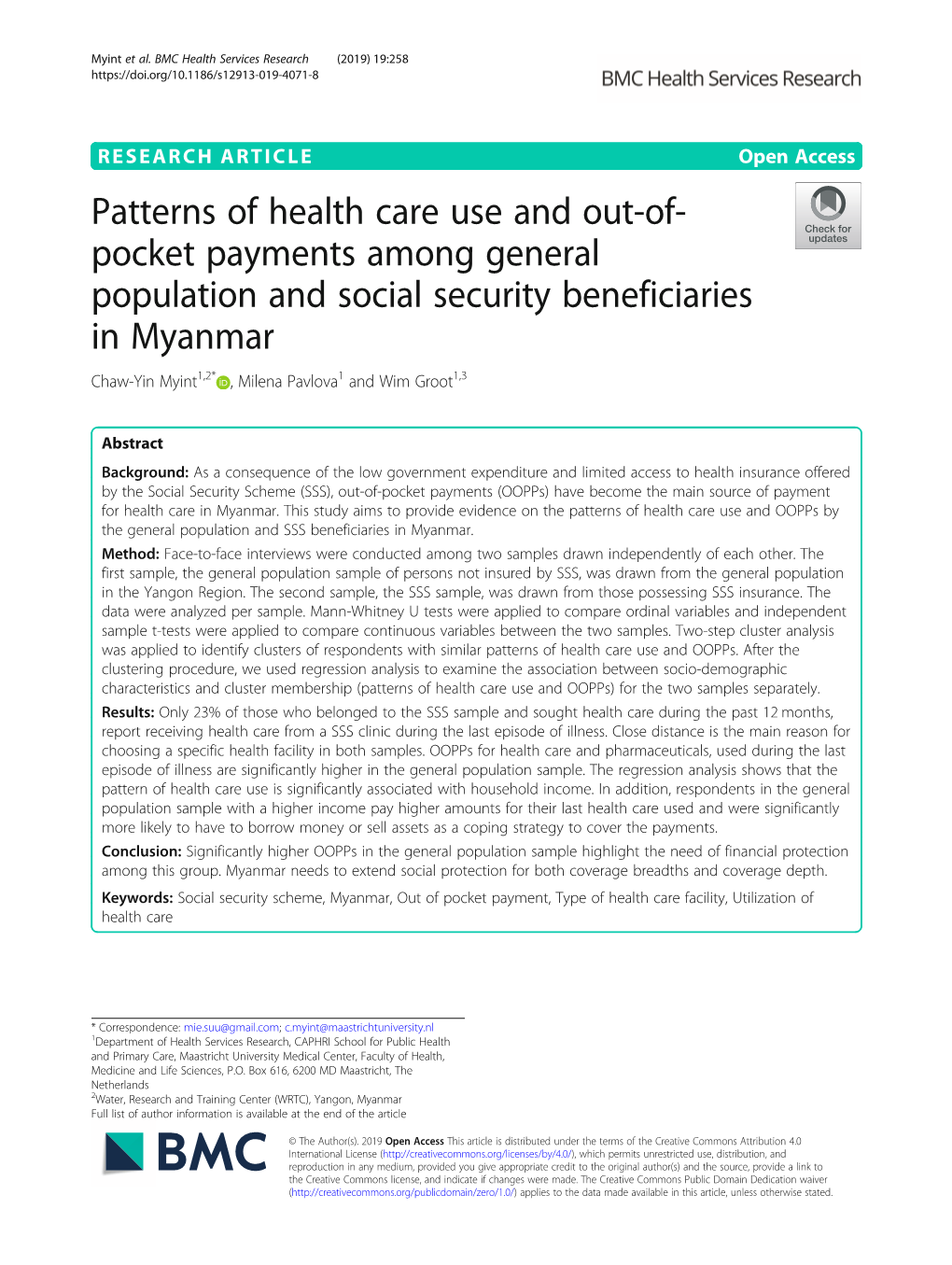 Pocket Payments Among General Population and Social Security Beneficiaries in Myanmar Chaw-Yin Myint1,2* , Milena Pavlova1 and Wim Groot1,3