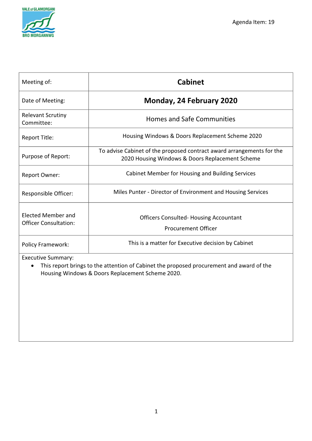 Housing Windows and Doors Replacement Scheme Will Be Undertaken Via Consultation with Our Tenants Quality Design Forum (QDF)