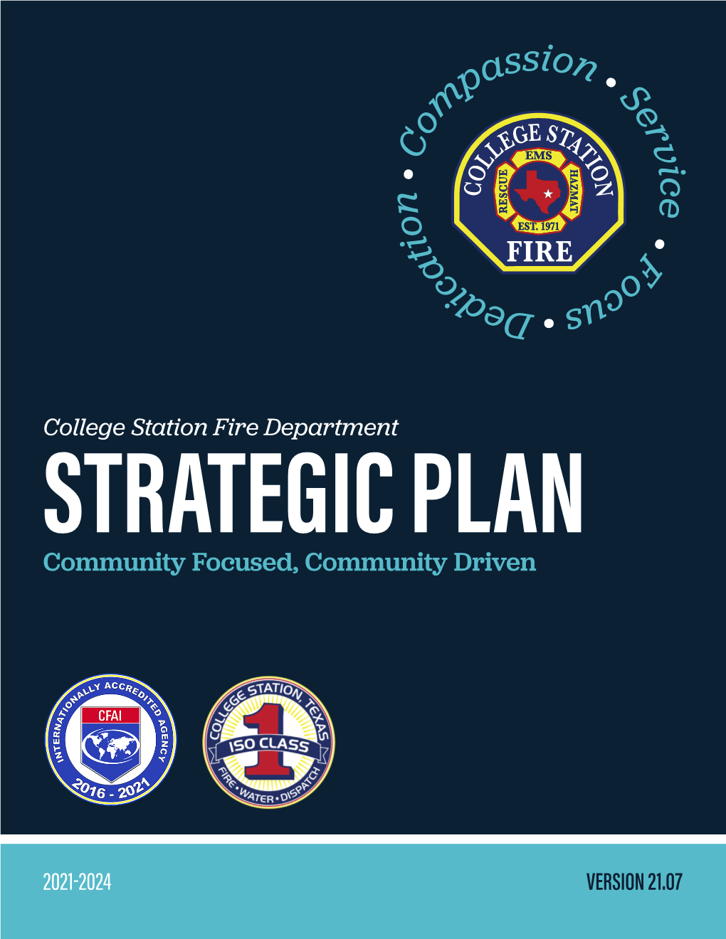 STRATEGIC PLAN Community Focused, Community Driven