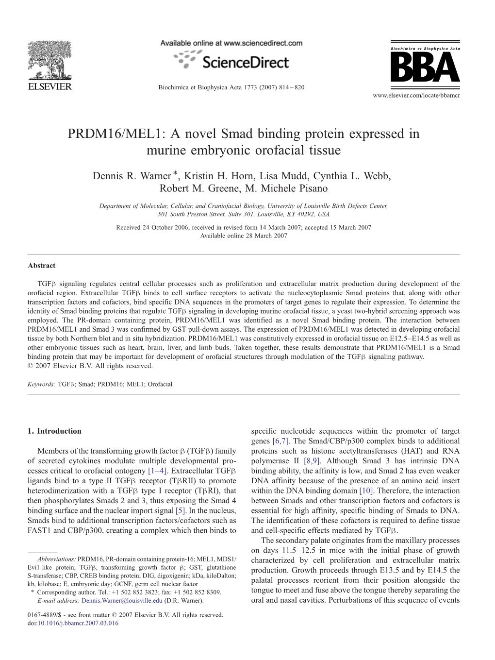 PRDM16/MEL1: a Novel Smad Binding Protein Expressed in Murine Embryonic Orofacial Tissue ⁎ Dennis R