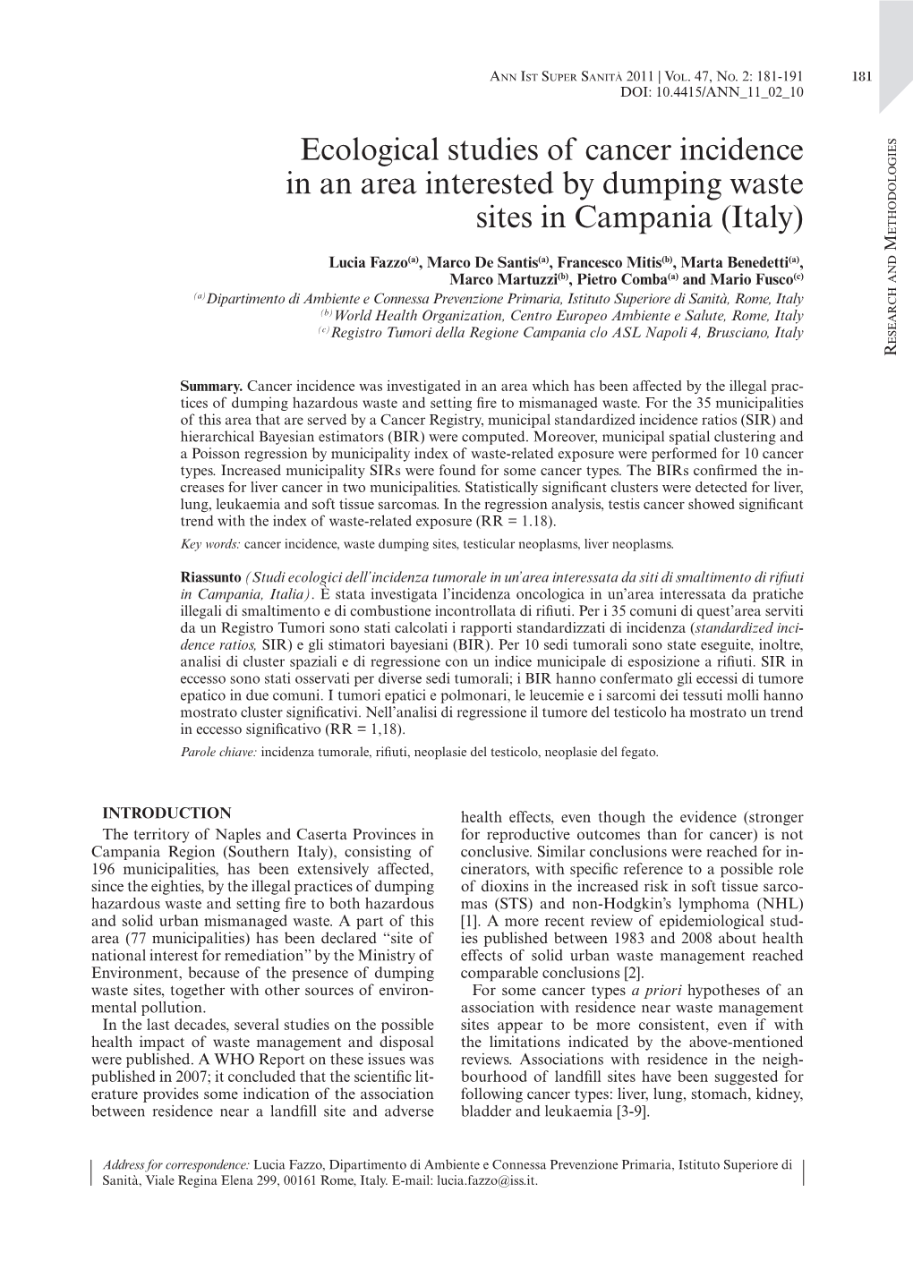 Ecological Studies of Cancer Incidence in an Area Interested by Dumping Waste