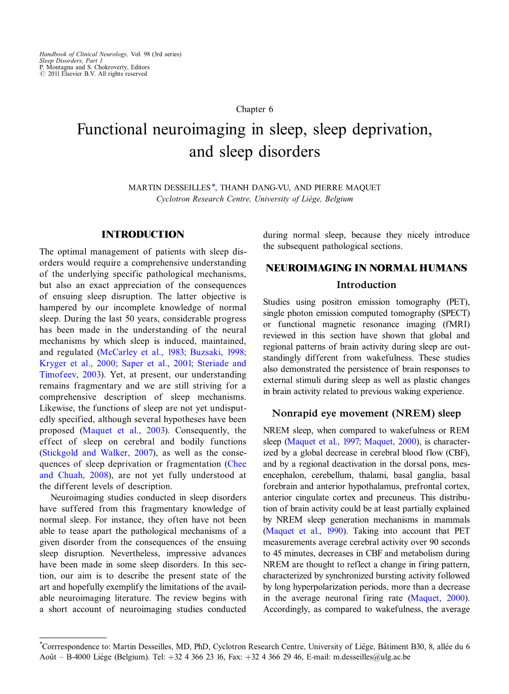 Functional Neuroimaging in Sleep, Sleep Deprivation, and Sleep Disorders