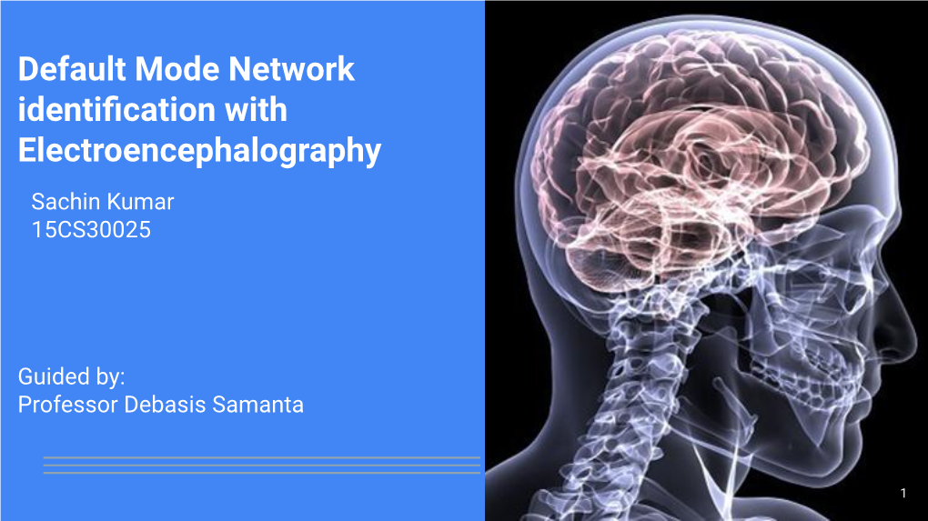 Default Mode Network Identification with Electroencephalography