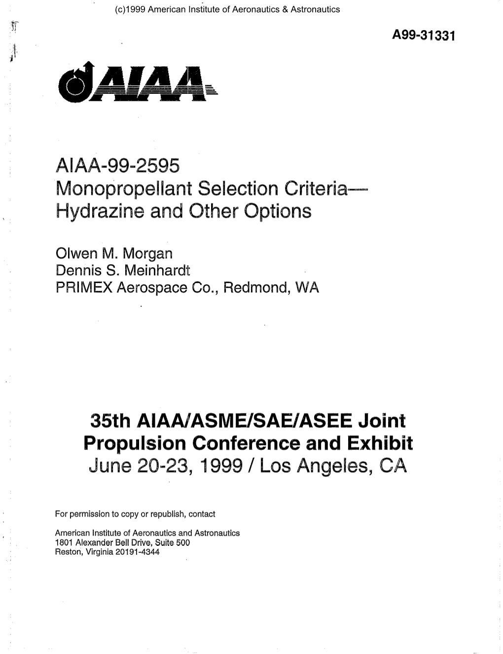 Monopropellant Selection Criteria--Hydrazine and Other Options