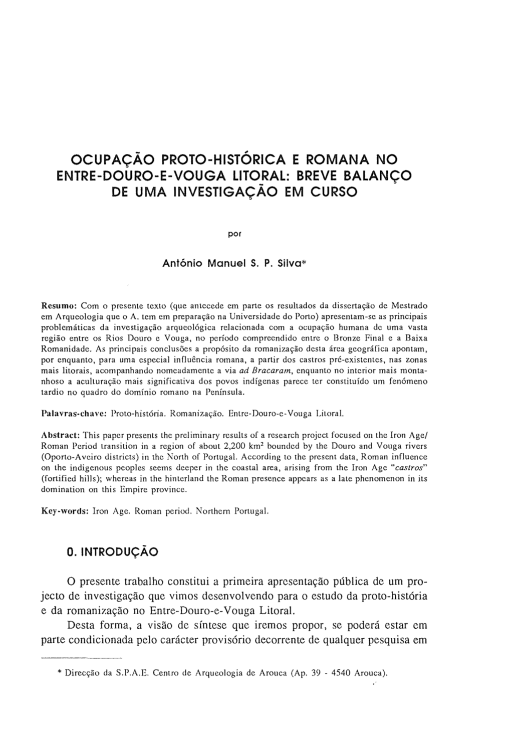 Ocupação Proto-Histórica E Romana No Entre-Douro-E-Vouga Litoral: Breve Balanço De Uma Investigação Em Curso