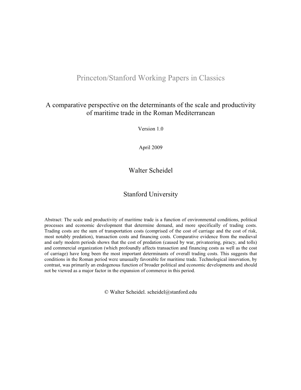 A Comparative Perspective on the Determinants of the Scale and Productivity of Maritime Trade in the Roman Mediterranean