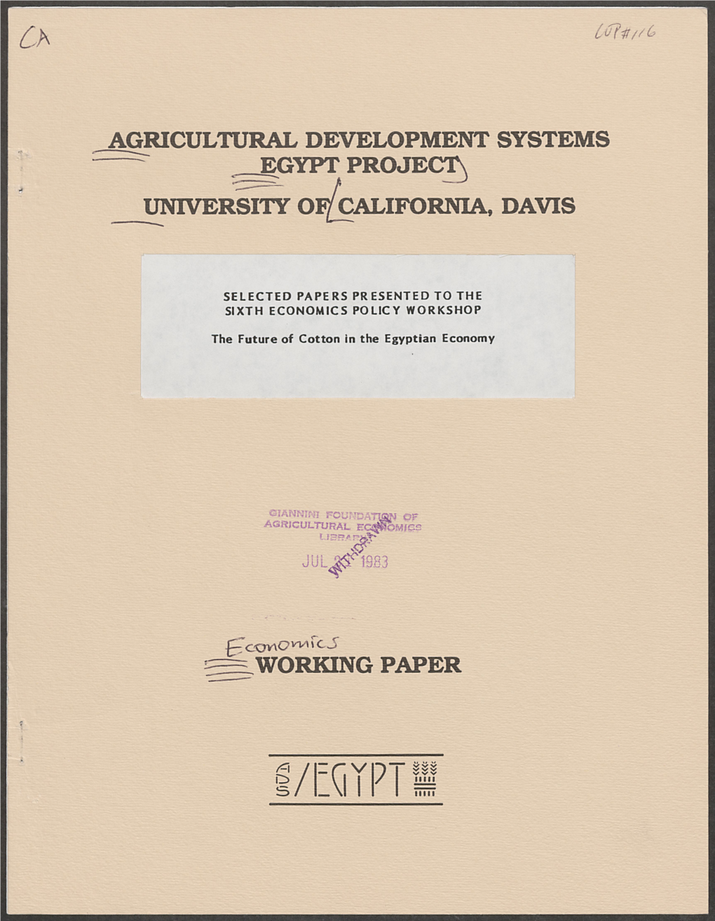 AGRICULTURAL DEVELOPMENT SYSTEMS EGYPT PROJEC'r) UNIVERSITY O1 CALIFORNIA, DAVIS