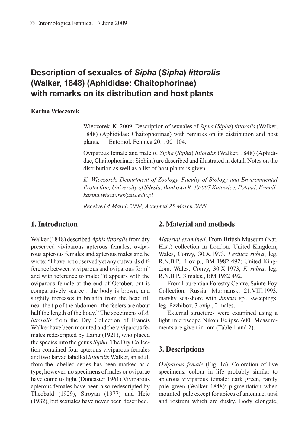 (Sipha) Littoralis (Walker, 1848) (Aphididae: Chaitophorinae) with Remarks on Its Distribution and Host Plants