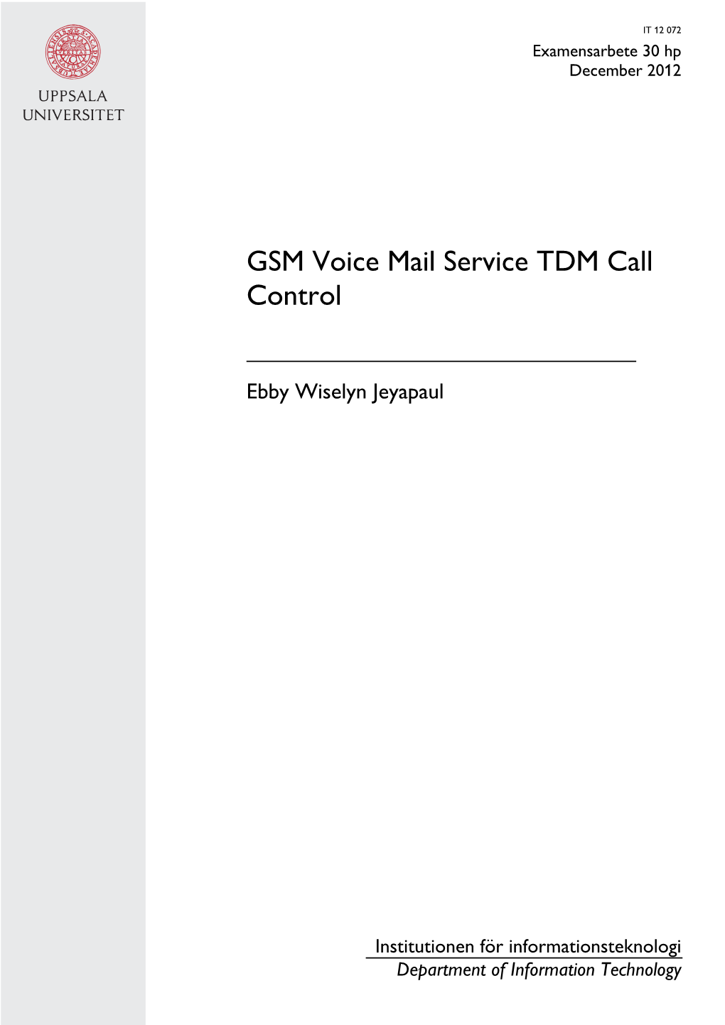 GSM Voice Mail Service TDM Call Control